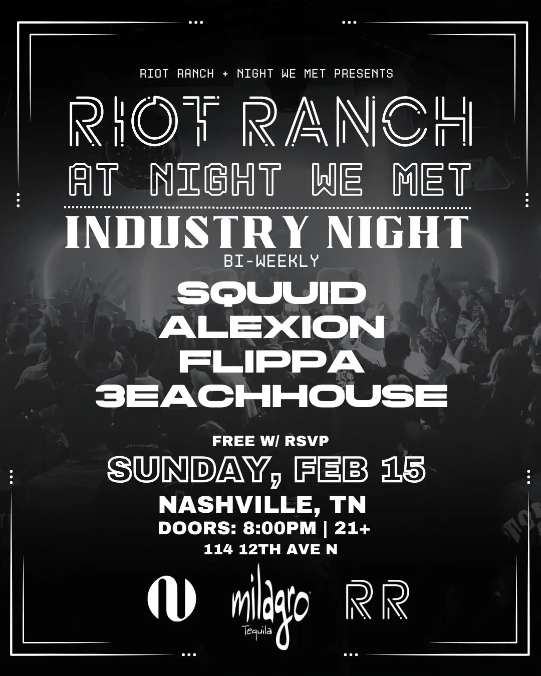 Riot Ranch - Industry Night
