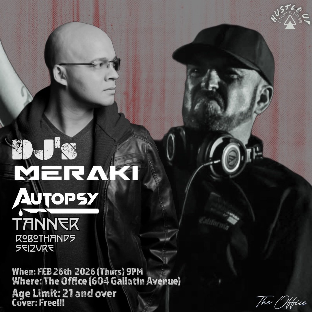 Hustle Up DNB: Meraki & Autopsy