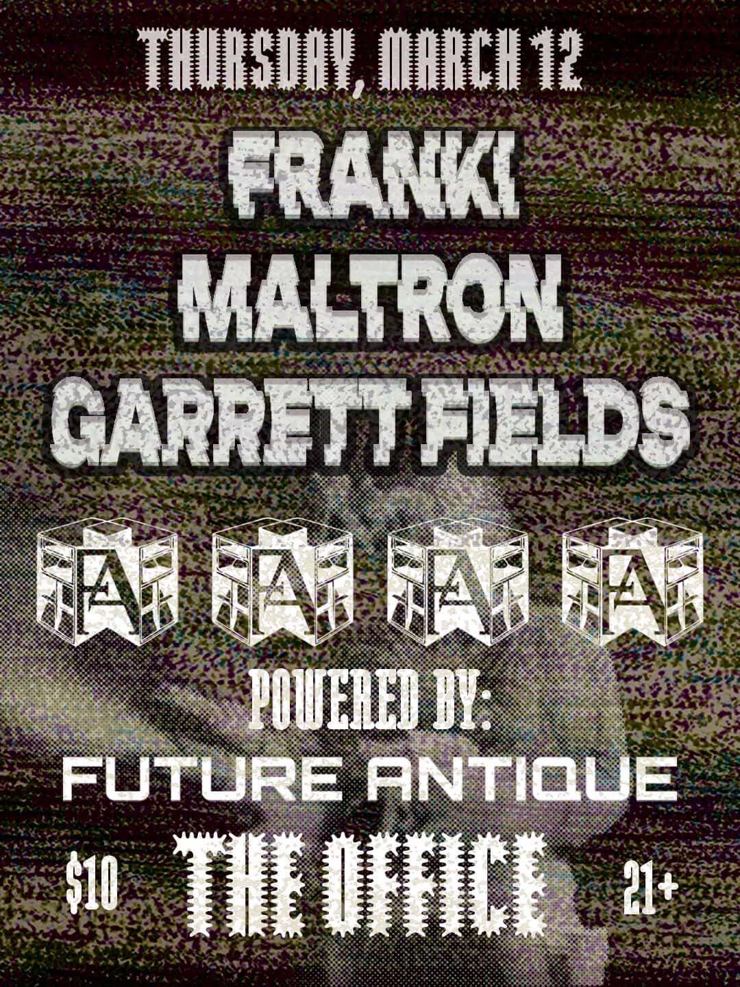 Franki, Maltron, Garrett Fields at The Office at The Office Nashville - Mar 12, 2026