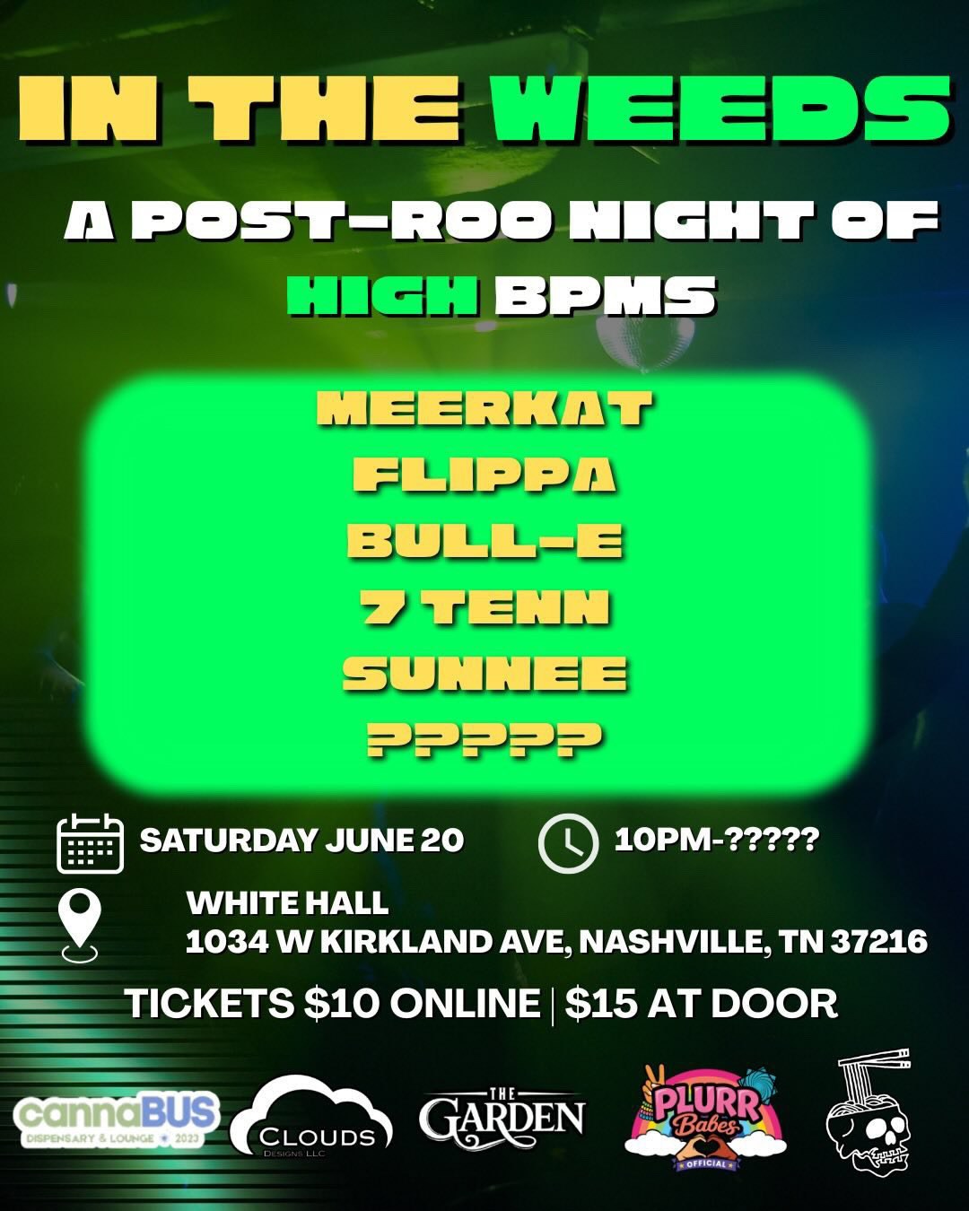 In The Weeds: A Post-Rio Night of High BPMS event poster