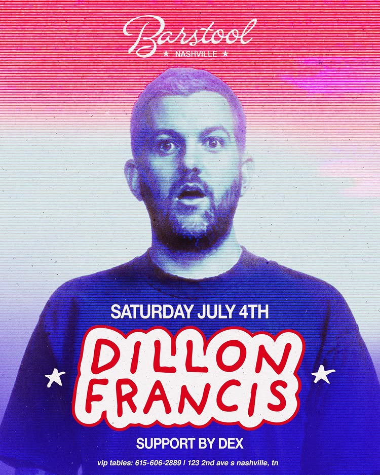 Dillon Francis  with support by Dex event poster