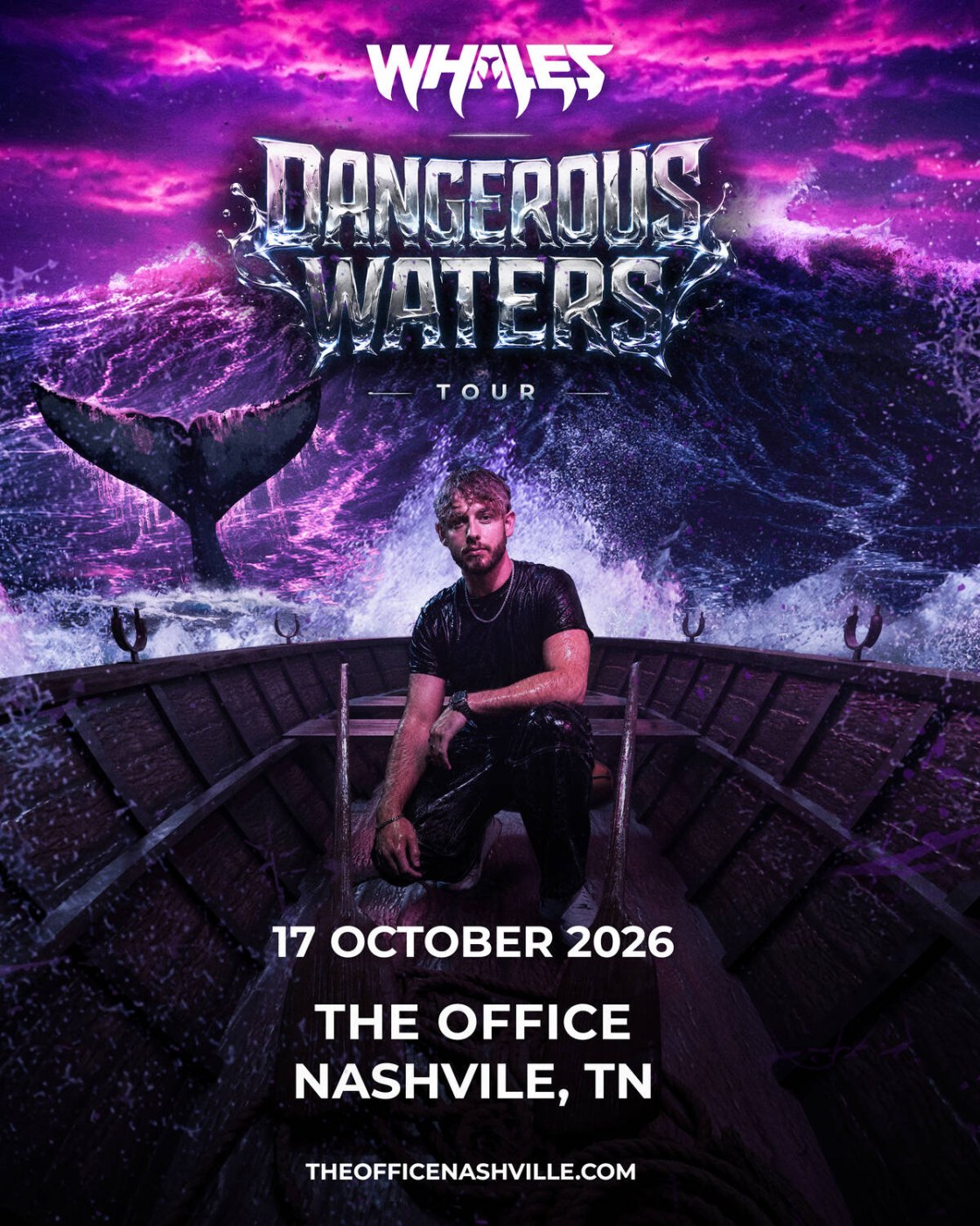 WHALES: Dangerous Waters Tour event poster