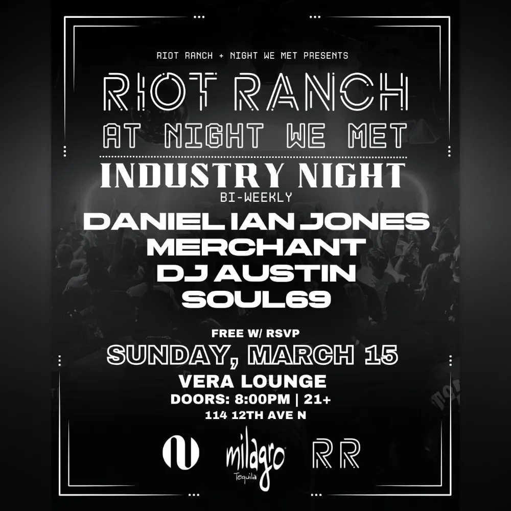 Riot Ranch - Industry Night at Night We Met - Mar 15, 2026