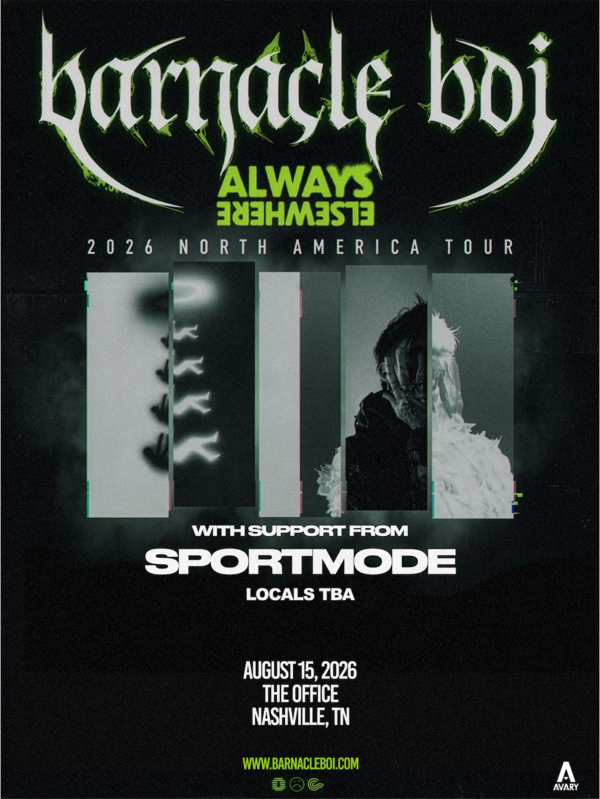 Barnacle Boi: ALWAYS, EVERYWHERE Tour