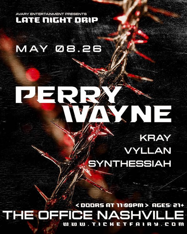 Late Night Drip: Perry Wayne