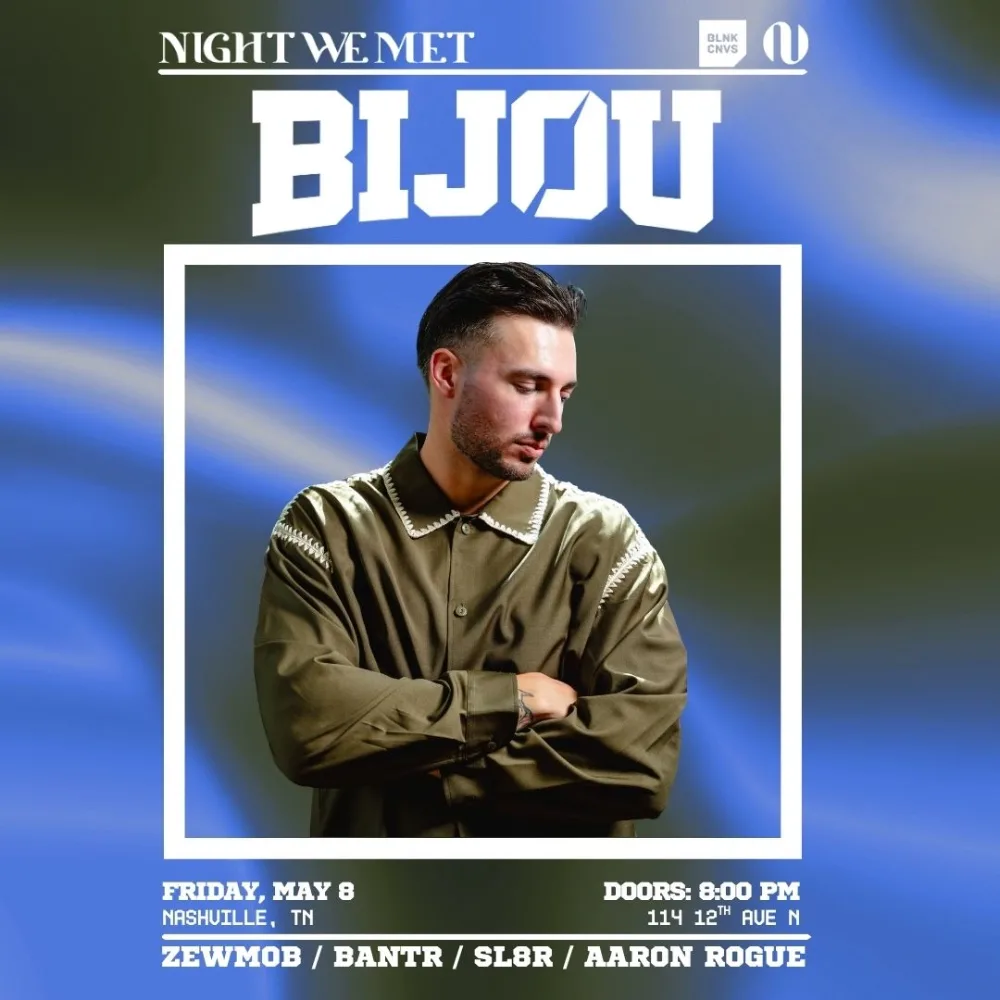 BIJOU, Zewmob, BANTR +2 more event poster