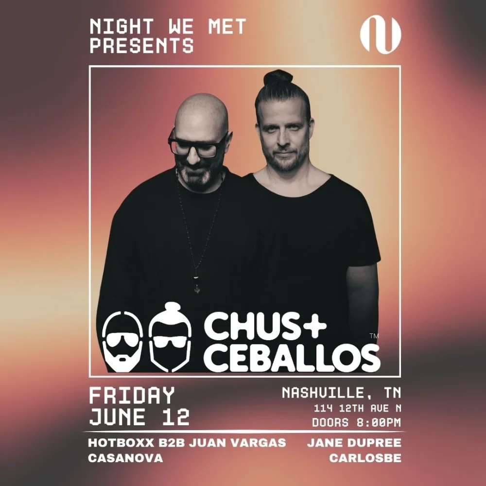 Chus & Ceballos, Juan Vargas, Hotboxx +3 more event poster