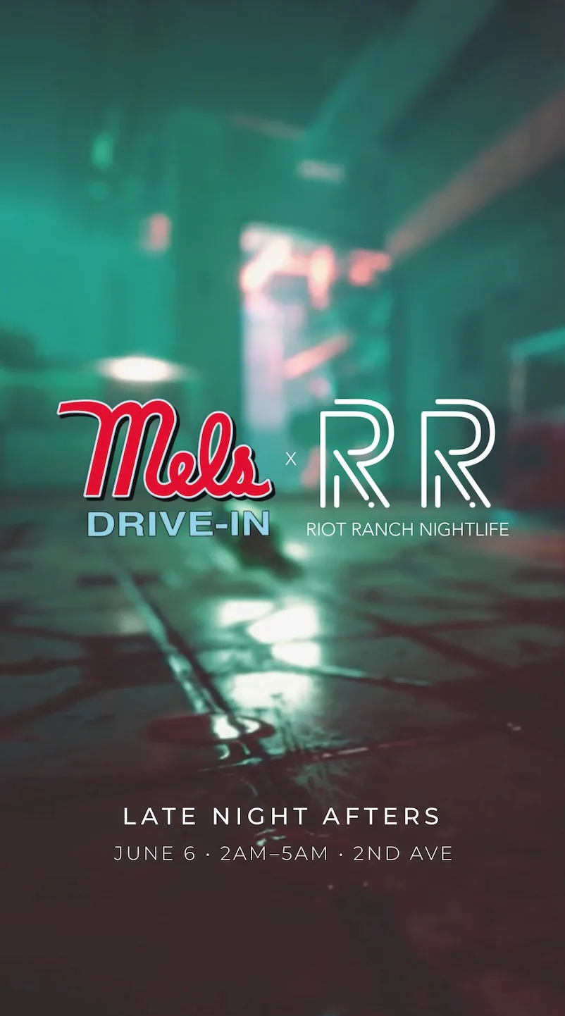 Riot Ranch x Mel's Late Night Afters event poster