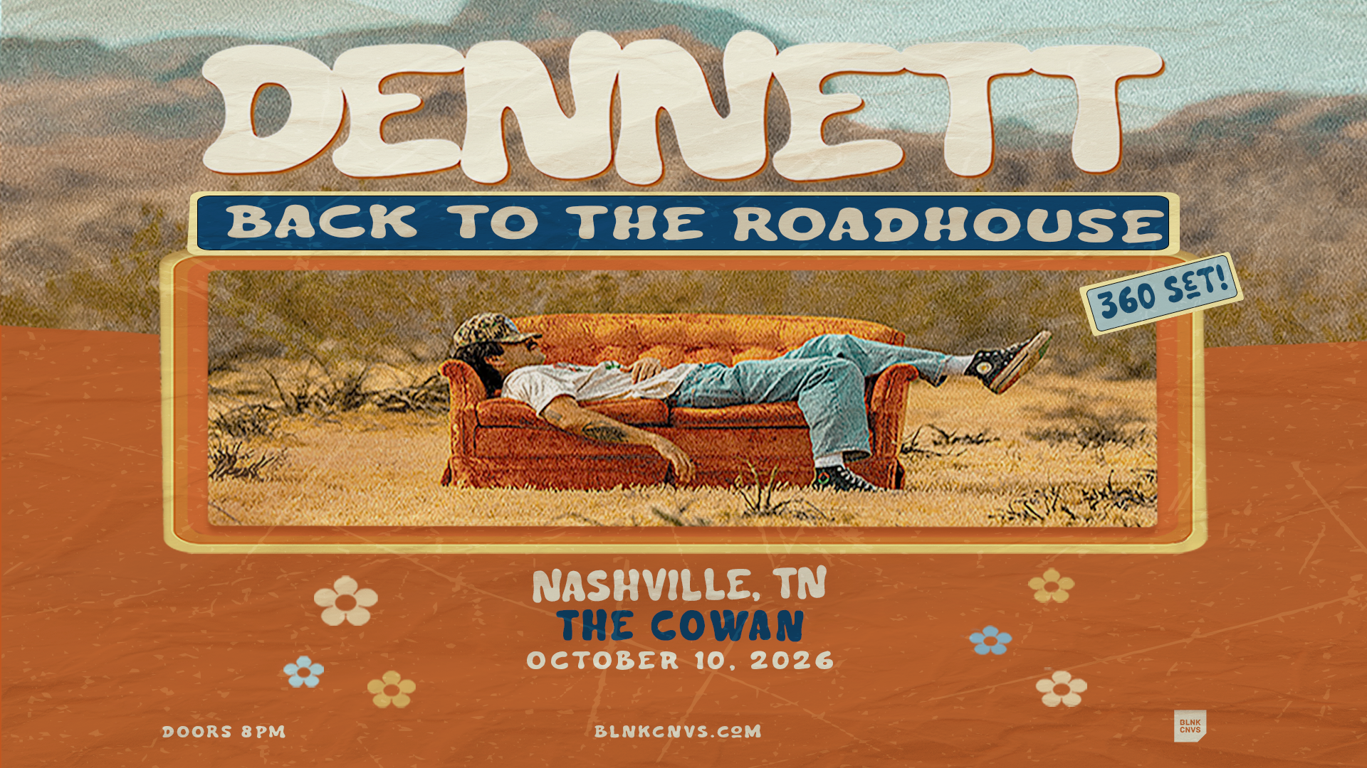 DENNETT: BACK TO THE ROADHOUSE: 360 SET event poster