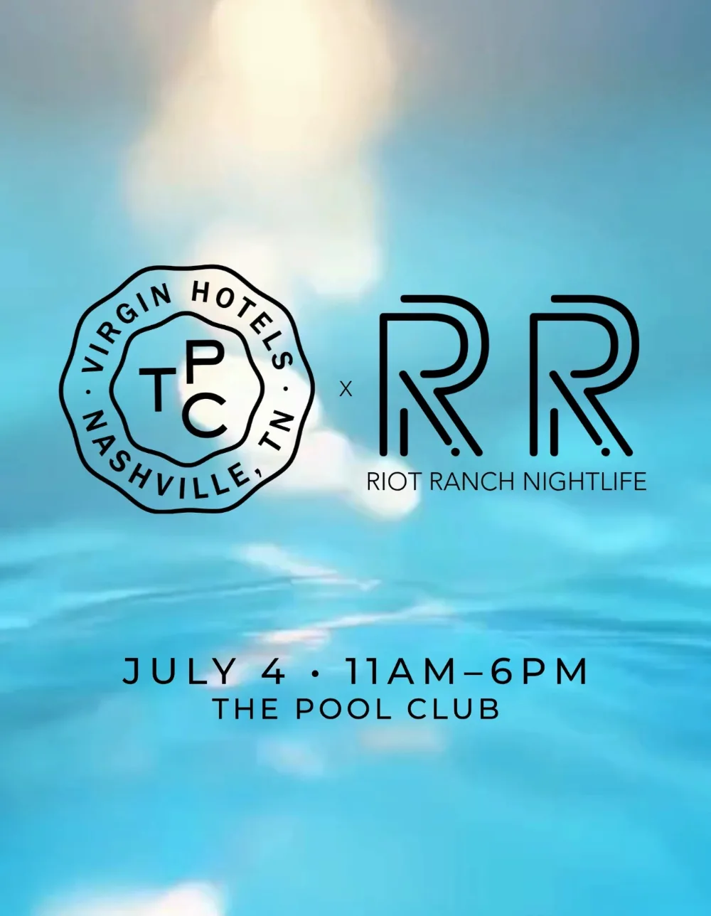 Riot Ranch x The Pool Club event poster