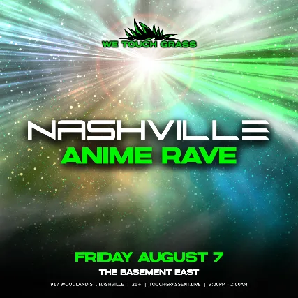 WeTouchGrass Presents - Anime Rave event poster