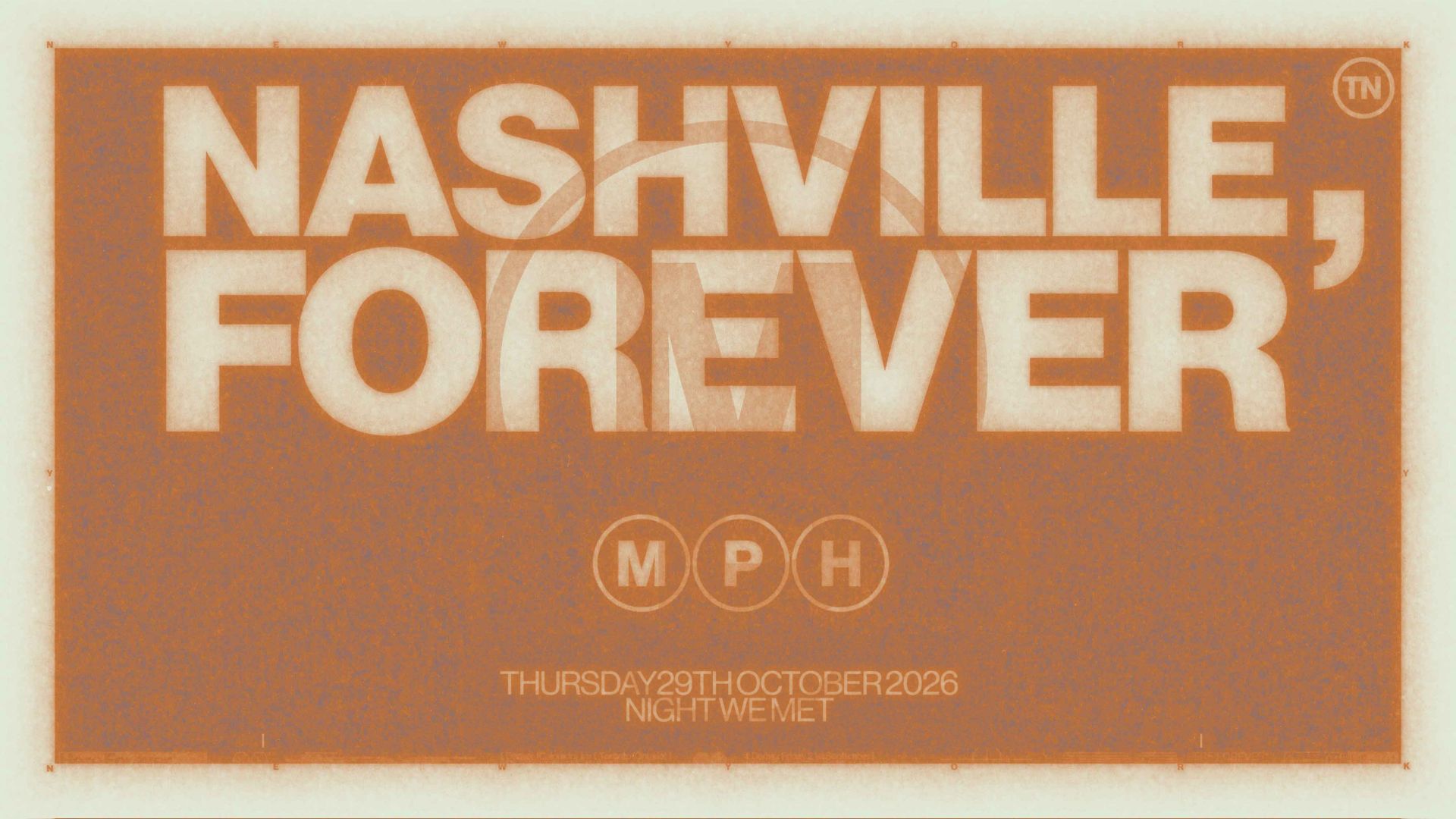 Mph – Nashville, Forever event poster